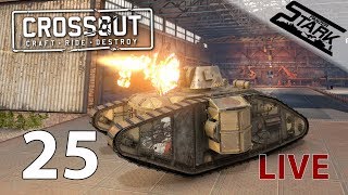 Crossout - 25.Rész (Iron Shield Pack / 1.VH-s tank) - Stark LIVE