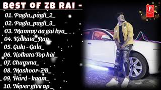 The best 10 songs of zb rai | RAP SONG | @zbrai1