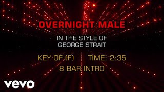 George Strait - Overnight Male (Karaoke)