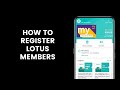 How to register Lotus Malaysia members through the application