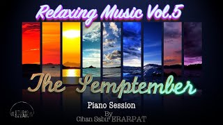 September Beautiful Piano Relaxing, Calm, Meditation, Study, Yoga, Sleeping, Focus and Healing Music