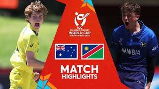 Australia v Namibia | Match Highlights | U19 CWC 2024