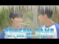 Frozen Game ft. KNK and Shine Kuk [Aja Aja Tayo S2] [EP-12]