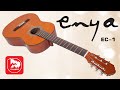 [Eng Sub] ENYA EC-1 classical guitar (with truss rod)