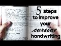 5 steps to improve your cursive handwriting