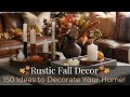 Fall is Here! 150 Inspiring Rustic Decor Ideas for a Cozy Autumnal Home Ambiance!