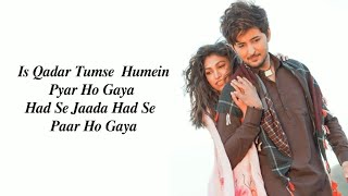Is Qadar ( Lyrics) | Darshan Rawal | Tulsi Kumar | Bhushan Kumar | New song 2021