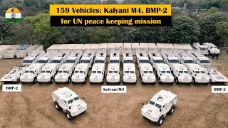 Indian Army sends massive fleet of 159 Vehicles including Kalyani M4 \u0026 BMP-2 for UN Peacekeeping