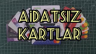 AİDATSIZ KREDİ KARTLARI