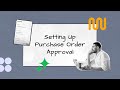 Setting Up Purchase Order Approval | IM012 | Sapaad Academy