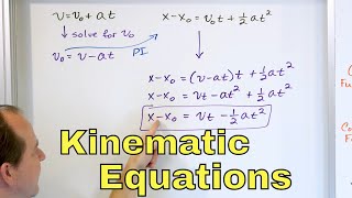 Deriving the Kinematic Equations of Motion w/ Constant Acceleration in Physics - [1-2-13]