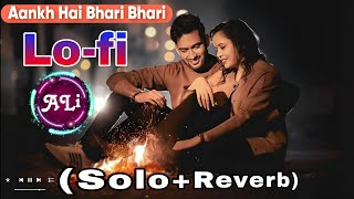 Aankh Hai Bhari Bhari [Solo+Reverb] - kumar Sanu | EnD LoFi