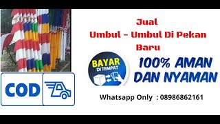 Jual Bendera Dan Umbul - Umbul Murah Di Pekan Baru BAYAR DI TEMPAT | 08986862161