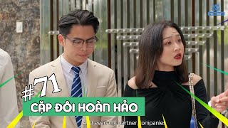 Cặp Đôi Hoàn Hảo Tập 71 - Chủ Tịch Tuấn Anh Và Cô Thư Ký Lan Anh Xinh Đẹp