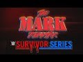 The Mark Remark - Survivor Series 2017