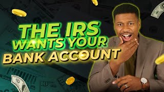 The IRS to Monitor Your Bank Account! [Biden's Tax Plan]