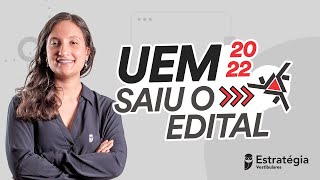 UEM 2022 - Saiu o Edital!