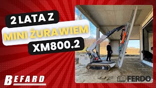 Dwa lata z BEFARD XM800.2 - Doświadczenia i opinie firmy \