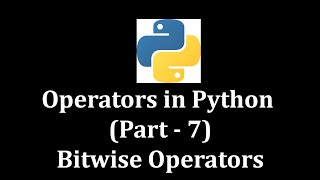 Operators in Python Part 7 Bitwise Operators @LearnWithMrRJ