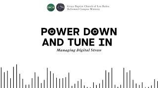 [RCM] Power Down and Tune in: Managing Digital Stress