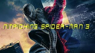 Spider-Man 3 | Nitpicking