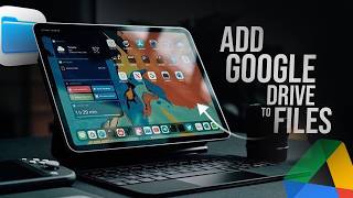 How to Add Google Drive to iPad Files (tutorial)