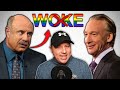 Bill Maher & Dr Phil DESTROY Woke Culture