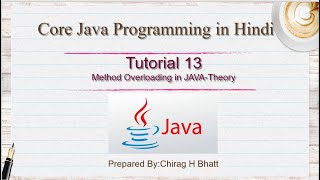 Method Overloading in JAVA Theory | Tutorial 13 | Core Java in Hindi