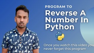 Reverse Number Program in Python Language | Python Language Tutorial | By Sandeep Kushwah in Hindi.