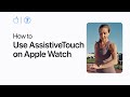 How to use AssistiveTouch on Apple Watch | Apple Support
