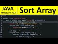 Java Program #17 - Sort an Array of Integers in ascending order