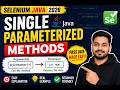 210. Single Parameterized Methods in Java (Selenium Java 2026)