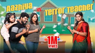 Aazhiya vs Terror Teacher || Rowdy Baby || Tamada Media