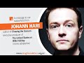 Author Johann Hari on the end of the war on drugs