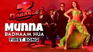 Dabangg3 Munna Badnaam Hua Salman Khan, mp3 song(1080p).mp4