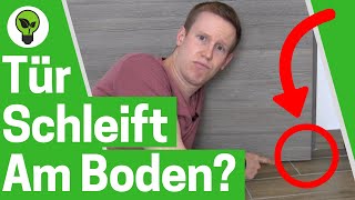 Tür schleift am Boden? ✅ ULTIMATIVE ANLEITUNG: Schleifende Zimmertür mit Fitschenringe einstellen!!!