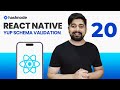 Yup schema validation in react native