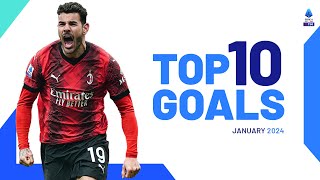 The top 10 Goals of January | Top Goals | Serie A 2023/24