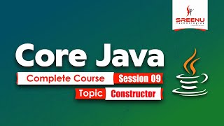 Core Java Complete Course (Session-9) Topic Constructor | By Mr. Suman