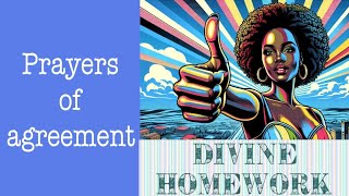 Divine Homework: Prayers of agreement, and how to make them