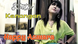 Happy Asmara - Kuto Kenangan