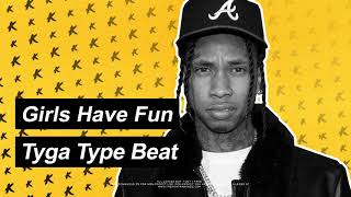 Tyga x Chris Brown Type Beat - GIRLS HAVE FUN | Beat For Sale | free type beat