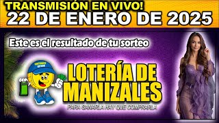 Resultado LOTERIA DE MANIZALES DEL MIÉRCOLES 22 de Enero 2025