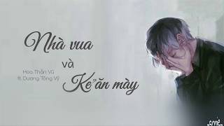 [VIETSUB+KARA] Nhà Vua Và Kẻ Ăn Mày - Hoa Thần Vũ ft Dương Tông Vỹ