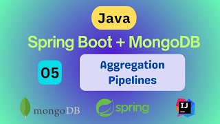 Aggregation Pipelines with Spring Boot MongoDB