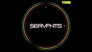 Servants - True Untrue