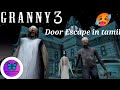 Granny 3 gate escape in tamil #jaya #gaming