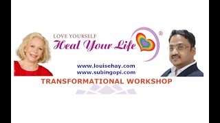 Heal Your Life  Workshops | Louise Hay | in Bangalore  |By SubinGopi www. .subingopi.com