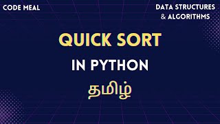 Quick Sort - Sorting Algorithm - Python - Data Structures & Algorithms - Tamil