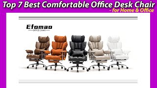 Top 7 Best Comfortable Office Desk Chair for Home Office in 2023 | Reviews & Buying guide!
